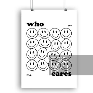 Μοντέρνες Αφίσες Ποιος Νοιάζεται